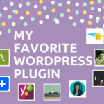My Favorite WordPress Plugin